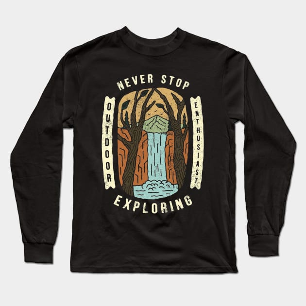 Never Stop Exploring Outdoor Long Sleeve T-Shirt by LogoBunch